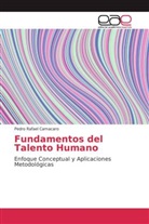 Pedro Rafael Camacaro - Fundamentos del Talento Humano