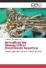 María Belén Rodríguez Sanz - Actualización Monográfica: Hidatidosis hepática