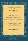 Georges Dumesnil - Du Rôle des Concepts dans la Vie Intellectuelle Et Morale