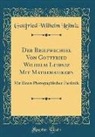 Gottfried Wilhelm Leibniz - Der Briefwechsel Von Gottfried Wilhelm Leibniz Mit Mathematikern