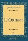 Théophile Gautier - L'Orient, Vol. 1 (Classic Reprint)