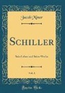 Jacob Minor - Schiller, Vol. 1