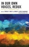 Teresa Neely, Teresa Y. Lopez-Mcknight Neely, Jorge R. Lopez-McKnight, Jorge R. López-McKnight, Lopez-McKnight Jorge R., Teresa Y. Neely... - In Our Own Voices, Redux