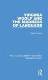 Daniel Ferrer - Virginia Woolf and the Madness of Language