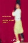 Kazuo Ishiguro - Non me deixes nunca