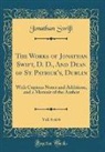 Jonathan Swift - The Works of Jonathan Swift, D. D., And Dean of St. Patrick's, Dublin, Vol. 6 of 6