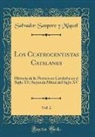 Salvador Sanpere y Miquel, Salvador Sanpere Y. Miquel - Los Cuatrocentistas Catalanes, Vol. 2
