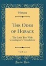 Horace Horace - The Odes of Horace, Vol. 1 of 2