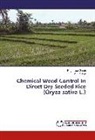 Raghuvee Singh, Raghuveer Singh, V P Singh, V. P. Singh - Chemical Weed Control In Direct Dry Seeded Rice (Oryza sativa L.)