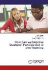 Hail Ademe, Haile Ademe, Belaynew Biyasazin, Addissi Melak, Addissie Melak - How Can we Improve Students' Participation in peer learning