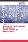 Melissa Carrasco - Escala de Medición de Desórdenes Alimentarios en Puerto Rico