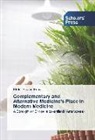 Etetor Roland Eshiet - Complementary and Alternative Medicine's Place in Modern Medicine