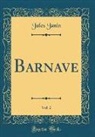 Jules Janin - Barnave, Vol. 2 (Classic Reprint)