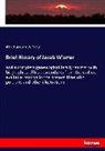 Abraham James Fretz - Brief History of Jacob Wismer