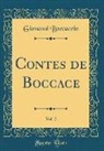 Giovanni Boccaccio - Contes de Boccace, Vol. 2 (Classic Reprint)