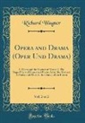 Richard Wagner - Opera and Drama (Oper Und Drama), Vol. 2 of 2