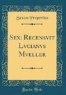 Sextus Propertius - Sex