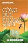 Nguy¿n Minh Ti¿n, Nguyễn Minh Tiến - Công đức phóng sinh