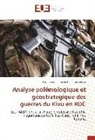 Deogratias Chimerhe Munguakonkwa - Analyse polémologique et géostratégique des guerres du Kivu en RDC