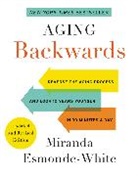 Miranda Esmonde-White, Esmonde-White Miranda - Aging Backwards: Updated and Revised Edition