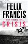 Felix Francis - Crisis