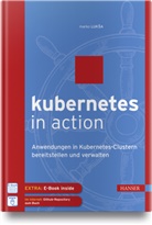 Marko Luksa, Marko Lukša - Kubernetes in Action