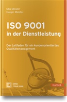Holge Meister, Holger Meister, Ulla Meister - ISO 9001 in der Dienstleistung