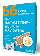 Raphael Bömelburg, Oliver Gassmann, Christoph Meister, Christoph Wecht, Christoph H. Wecht - Der Innovationskulturnavigator