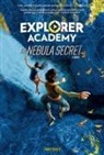 Trudi Trueit - Explorer Academy: The Nebula Secret (Book 1)