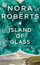 Nora Roberts - Island of Glass