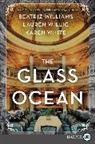 Karen White, White Karen, Beatriz Williams, Williams Beatriz, Lauren Willig, Willig Lauren - The Glass Ocean