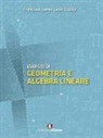 Francisco James León Trujillo - Esercizi di geometria e algebra lineare