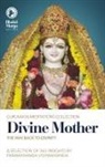 Bhakti Marga - Divine Mother: The Way Back to Divinity