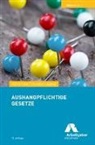 Rainer Huke, Christian Lepping, Bundesvereinigung der Deutschen Arbeitgeberverbände, Bundesvereinigung der Deutschen Arbeitgeberverbände (BDA), Rainer Huke, Christian Lepping - Aushangpflichtige Gesetze