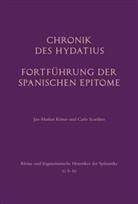 Jan-Marku Kötter, Jan-Markus Kötter, Scardino, Scardino, Carlo Scardino - Chronik des Hydatius. Fortführung der Spanischen Epitome