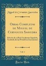 Miguel De Cervantes Saavedra - Obras Completas de Miguel de Cervantes Saavedra, Vol. 4