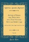 Lodovico Antonio Muratori - Annali d'Italia dal Principio dell'Era Volgare Sino all'Anno 1749, Vol. 10