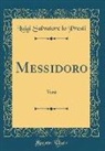 Luigi Salvatore Lo Presti - Messidoro