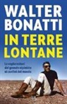 Walter Bonatti - In terre lontane