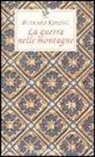 Rudyard Kipling - La guerra nelle montagne. Impressioni del fronte italiano
