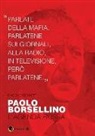 Giacomo Bendotti - Paolo Borsellino. L'agenda rossa