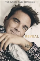 Chris Heath, Heath Chris, Robbie Williams - Reveal: Robbie Williams - As close as you can get to the man behind the Netflix Documentary
