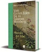Maria Häusl, Maria Häusl - Vom Garten Eden bis zu Salomos Weinberg