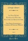 Giorgio Vasari - Le Vite De'più Eccellenti Pittori, Scultori ed Architettori, Vol. 1