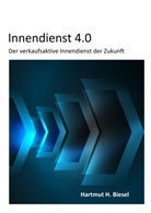 Hartmut H Biesel, Hartmut H. Biesel - Innendienst 4.0