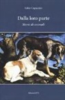 Fabio Capaccini - Dalla loro parte. Storie di animali