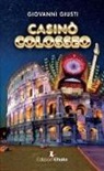 Giovanni Giusti - Casinò Colosseo