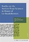 Mathieu Ossendrijver, John M. Steele - Studies on the Ancient Exact Science in Honor of Lis Brack-Bernsen