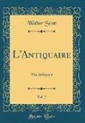 Walter Scott - L'Antiquaire, Vol. 2