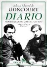 Edmond De Goncourt, Jules de Goncourt - Diario : memorias de la vida literaria, 1851-1870